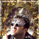 TIFA - MLADEN VOJICIC - Ostacu s tobom - Original Signiert (CD)